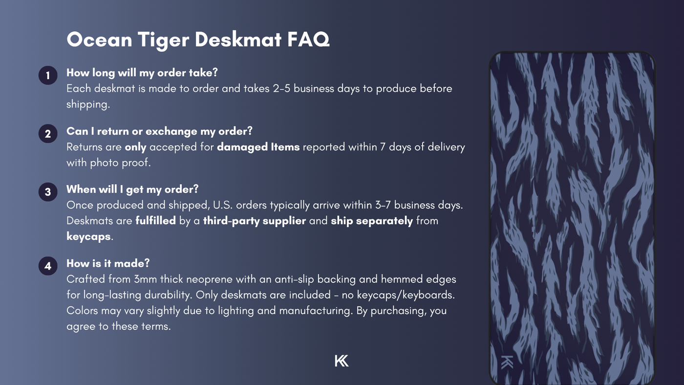 Ocean Tiger Camo Deskmat FAQ graphic detailing production times, fulfillment process, return and exchange policies, and manufacturing details.